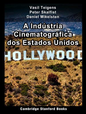 cover image of A Indústria Cinematográfica dos Estados Unidos